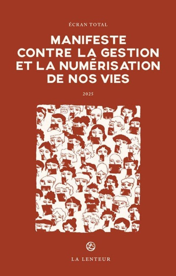 ECRAN_TOTAL-Manifeste_contre_la_gestion_et_la_num_risation_de_nos_vies-9791095432500_0