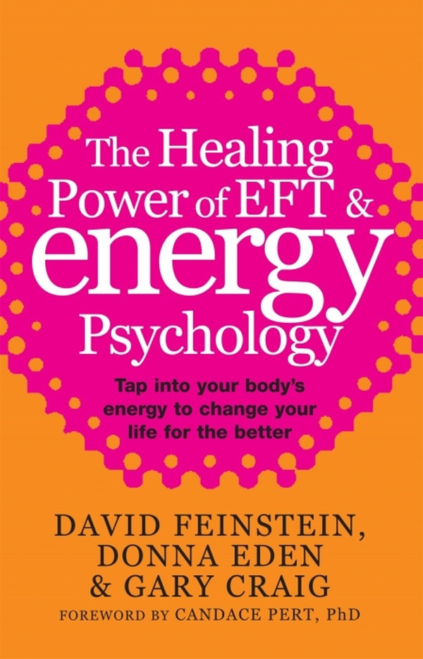Eden_Donna-The_healing_power_of_EFT_and_Energy_Psychology-9780749940201_0