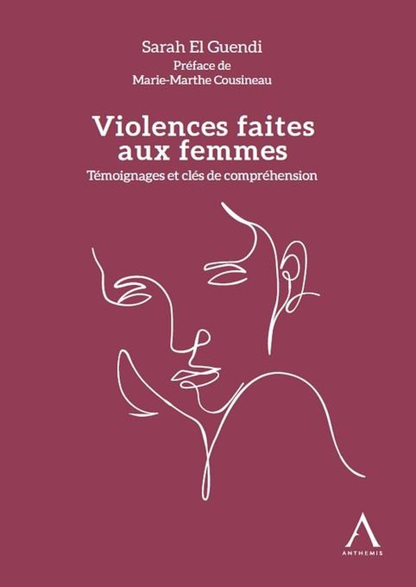 El_Guendi_Sarah_Cousineau_Marie-Marthe-Violences_faites_aux_femmes._T_moignages_et_cl_s_de_compr_hension-9782807212954_0