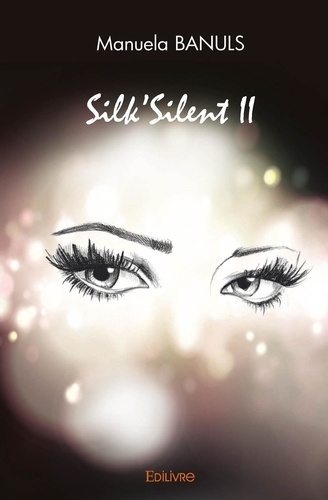 Ela_Manou-Silk_Silent_II._Ii-9782414276097_0