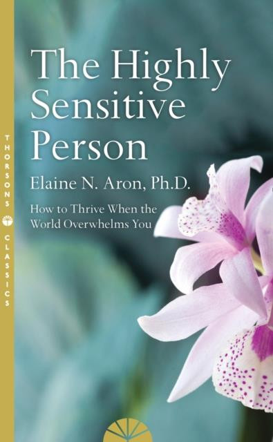 Elaine_N._Aron-The_highly_sensitive_person-9780008244309_0
