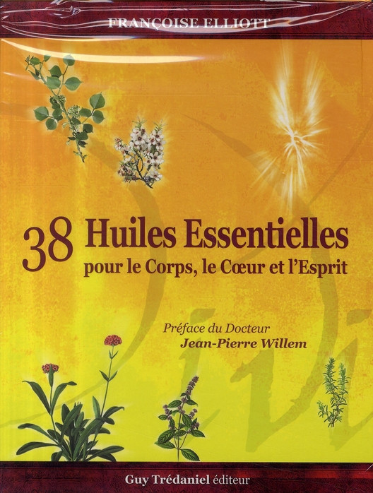 Elliott_Fran_oise_Willem_Jean-Pierre-38_Huiles_Essentielles_pour_le_Corps_le_Coeur_et_l_Esprit._Avec_un_jeu_de_38_cartes-9782844459008_0