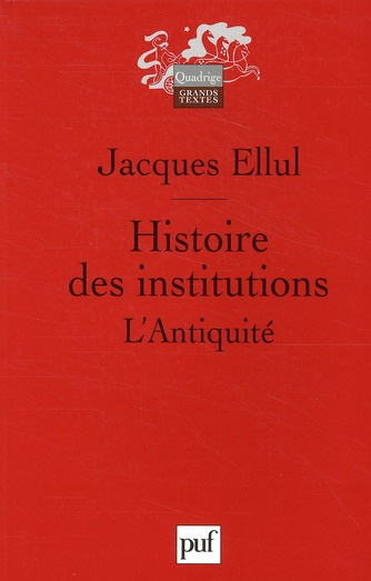 Ellul_Jacques-Histoire_des_institutions._L_Antiquit_2e_dition-9782130585428_0