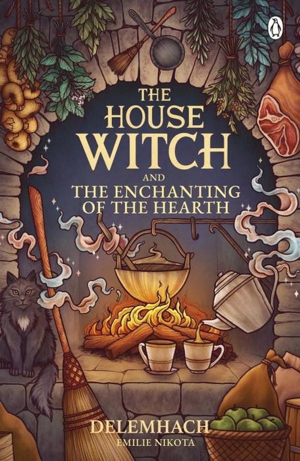 Emilie_Nikota-The_House_Witch_and_The_Enchanting_of_the_Hearth-9781405967112_0