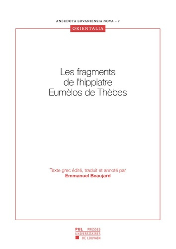 Emmanuel_Beaujard-Les_fragments_de_l_hippiatre_eumelos_de_thebes-9782390616436_0