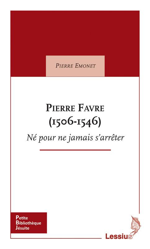 Emonet_Pierre-Pierre_Favre_1506-1546_._N_pour_ne_jamais_s_arr_ter-9782872993314_0