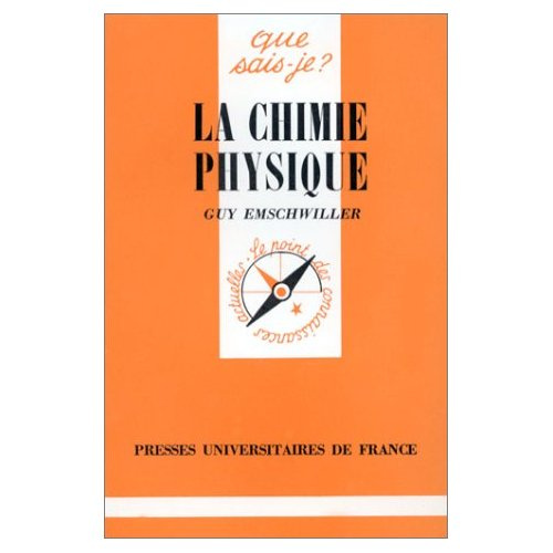 Emschwiller_G-La_Chimie_physique-9782130367628_0