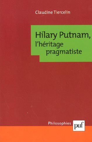 Engel-Tiercelin_Claudine-Hilary_Putnam_l_h_ritage_pragmatiste-9782130529118_0