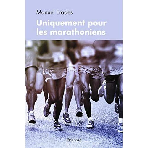 Erad_s_Manuel-Uniquement_pour_les_marathoniens-9782414400621_0