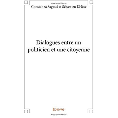 Erkoreka_Costanza_s_bastien_l_hote_L_h_te_S_bast-Dialogues_entre_un_politicien_et_une_citoyenne-9782414188826_0