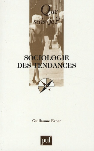Erner_Guillaume-Sociologie_des_tendances-9782130564089_0