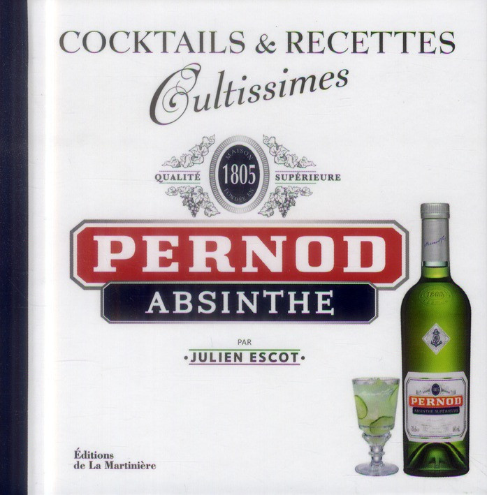 Escot_Julien_Grenier_Antonin-Pernod_Absinthe-9782732461458_0