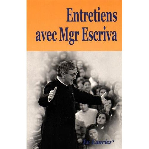 Escriva_de_Balaguer_Jos_maria-Entretiens_avec_Monseigneur_Escriva_de_Balaguer-9782864953548_0