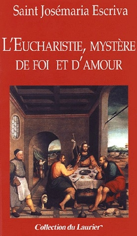 Escriva_de_Balaguer_Jos_maria-L_Eucharistie_myst_re_de_foi_et_d_amour-9782864952688_0