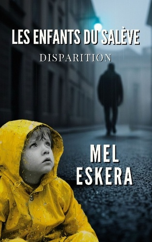 Eskera_Mel-Enfants_du_saleve._Disparition-9782322583218_0