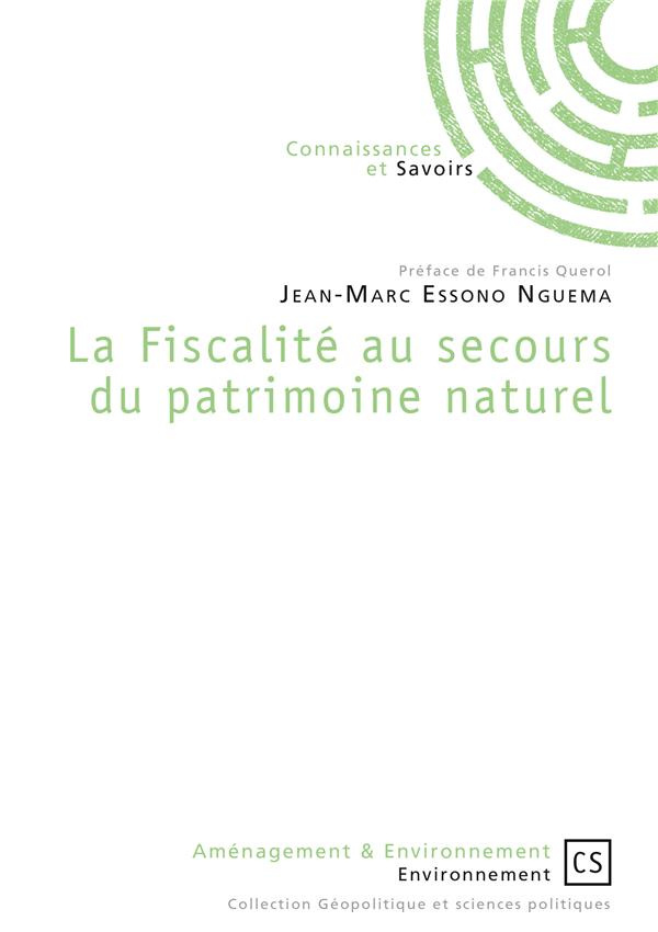 Essono_Nguema_Jean-Marc_Querol_Francis-La_fiscalit_au_secours_du_patrimoine_naturel-9782342163582_0