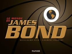 Evin_Guillaume_Perriot_Laurent-Le_monde_de_James_Bond-9782100773275_0