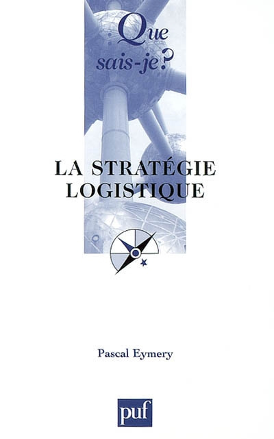 Eymery_Pascal-La_strat_gie_logistique-9782130537175_0