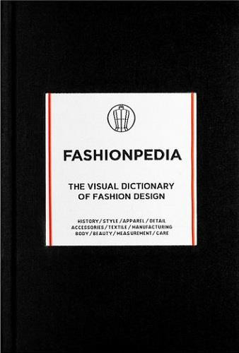 FASHIONARY-FASHIONPEDIA_THE_VISUAL_DICTIONARY_OF_FASHION_DESIGN_ANGLAIS-9789881354761_0