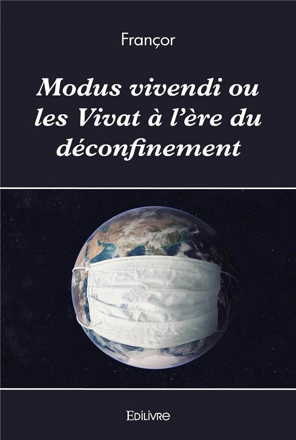 FRANCOR-Modus_vivendi_ou_les_Vivat_l_re_du_d_confinement-9782414495474_0
