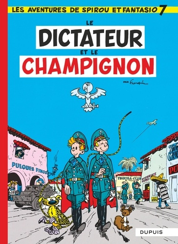 FRANQUIN_ROSY-Spirou_et_Fantasio_-_Tome_7_-_Le_dictateur_et_le_champignon-9782808514453_0