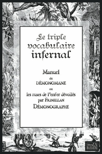 FRINELLAN-Le_Triple_Vocabulaire_infernal_-_Manuel_de_d_monomane_-_Ou_les_ruses_de_l_enfer_d_voil_es-9782850909306_0