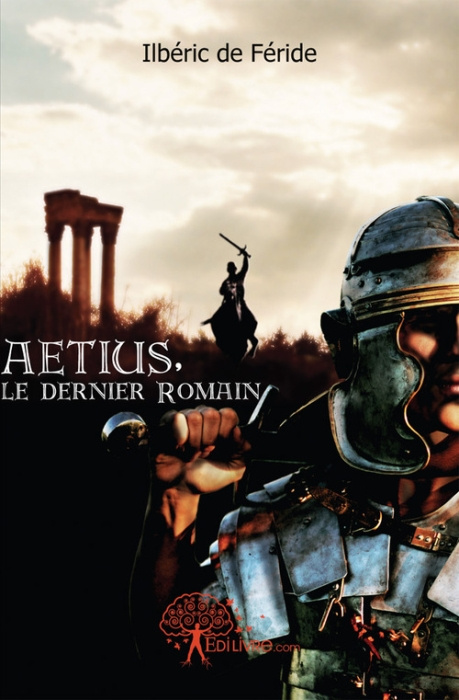 F_ride_Ilb_ric_de-Aetius_le_dernier_romain-9782812122446_0