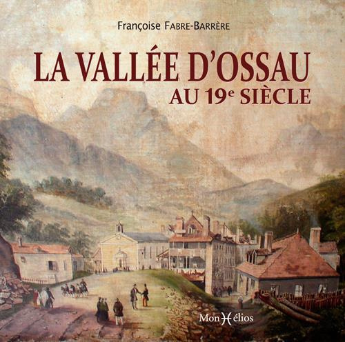 Fabre-Barr_re_Fran_oise-La_vall_e_d_Ossau_au_19e_si_cle-9791090065543_0