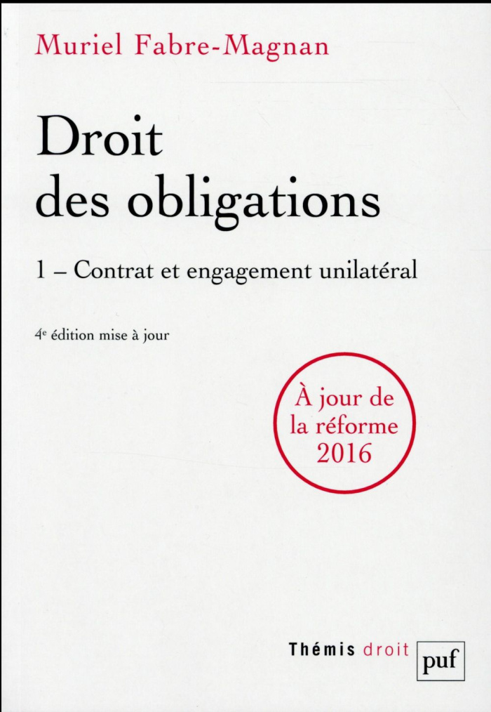 Fabre-Magnan_Muriel-Droit_des_obligations._Tome_1_Contrat_et_engagement_unilat_ral_4e_dition-9782130633761_0
