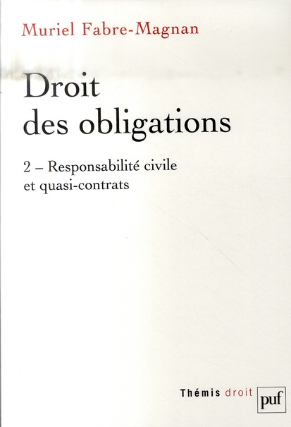 Fabre-Magnan_Muriel-Droit_des_obligations._Tome_2_Responsabilit_civile_et_quasi-contrats-9782130563723_0