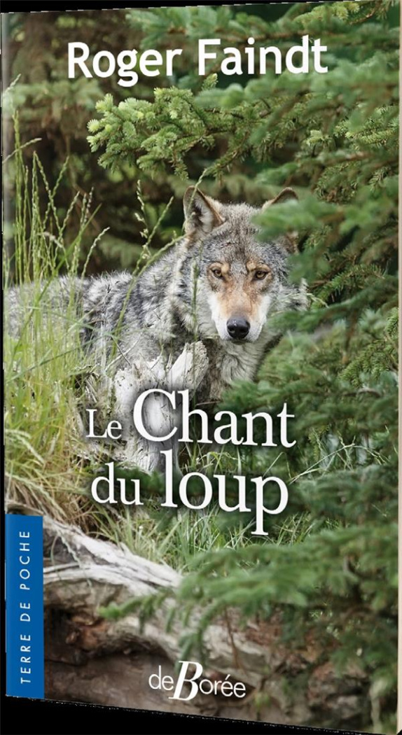Faindt_Roger-Le_chant_du_loup-9782812932137_0