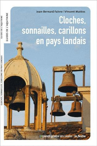 Faivre_Jean-Bernard_Mat_os_Vincent-Cloches_sonnailles_carillons_en_pays_landais-9782360620364_0