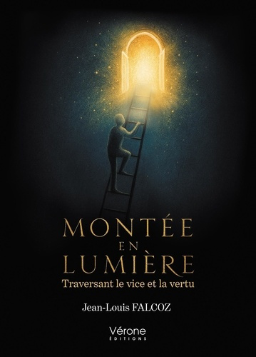 Falcoz_Jean-Louis-Mont_e_en_lumi_re._Traversant_le_vice_et_la_vertu-9791042312152_0