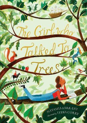 Farrant_Natasha-The_Girl_Who_Talked_to_Trees-9781800242241_0