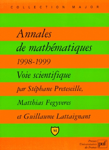 Fegyveres_Matthias_Lattaignant_Guillaume_Pr_te-Annales_de_math_matiques_1998-1999._Voie_scientifique-9782130504184_0