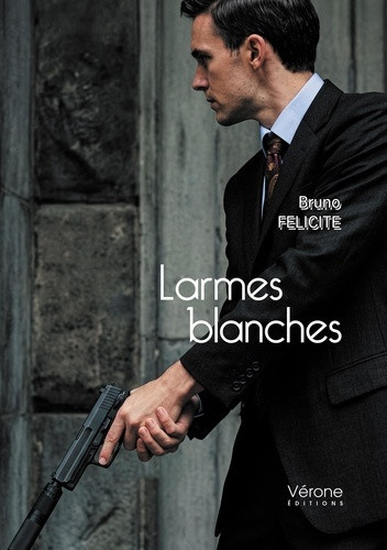 Felicite_Bruno-Larmes_blanches-9791042315887_0