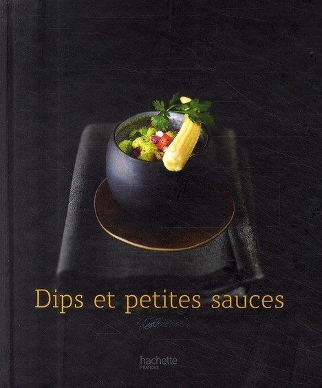 Feller_Thomas-Dips_et_petites_sauces-9782012379770_0