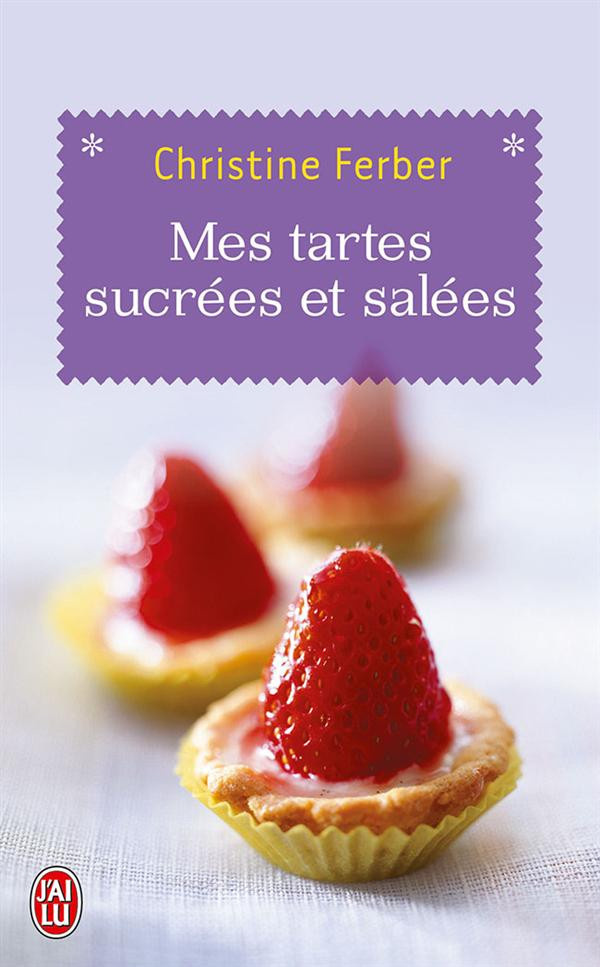 Ferber_Christine-Mes_tartes_sucr_es_et_sal_es-9782290301999_0
