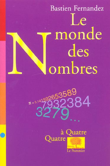Fernandez_Bastien-Le_monde_des_nombres-9782746500365_0