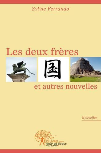 Ferrando_Sylvie-Les_deux_fr_res_et_autres_nouvelles-9782332468031_0