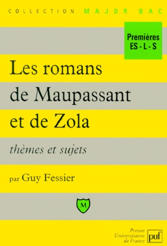 Fessier_Guy-LES_ROMANS_DE_MAUPASSANT_ET_DE_ZOLA._Th_mes_et_sujets-9782130502333_0