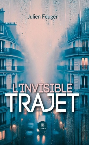 Feuger_Julien-L_invisible_trajet-9791042290344_0