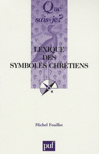 Feuillet_Michel-Lexique_des_symboles_chr_tiens._2e_dition-9782130561279_0