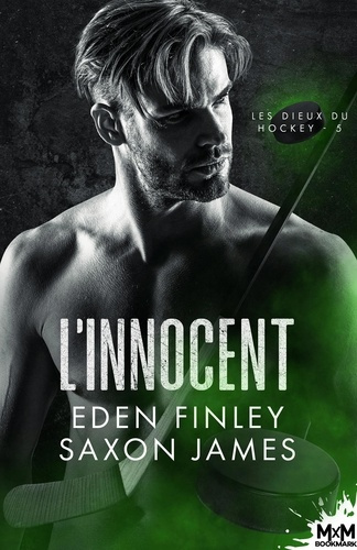 Finley_Eden_James_Saxon-L_innocent._Les_dieux_du_hockey_T5-9791038142237_0