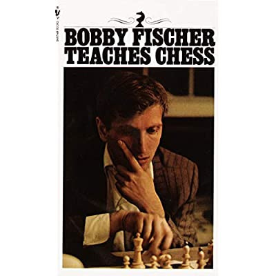 Fischer_Bobby_Margulies_Stuart_Mosenfelder_Don-Bobby_Fischer_Teaches_Chess-9780553263152_0