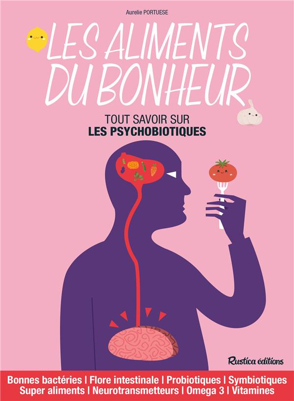Fleschen_Aur_lie-Psychobiotiques_-_Alimenter_son_bonheur._Tous_les_conseils_pratiques_pour_nourrir_nos_bact_ries_inte-9782815309158_0