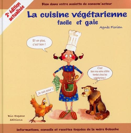 Florian_Agn_s_Florian_M_lanie-La_cuisine_v_g_tarienne_facile_et_gaie-9782911472039_0