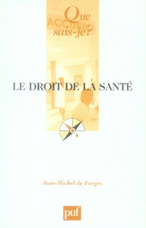 Forges_Jean-Michel_de-Le_droit_de_la_sant_._6e_dition-9782130557067_0