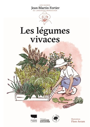 Fortier_Jean-Martin_Avram_Flore-Les_L_gumes_vivaces._Les_Guides_du_jardinier-mara_cher-9782603032015_0
