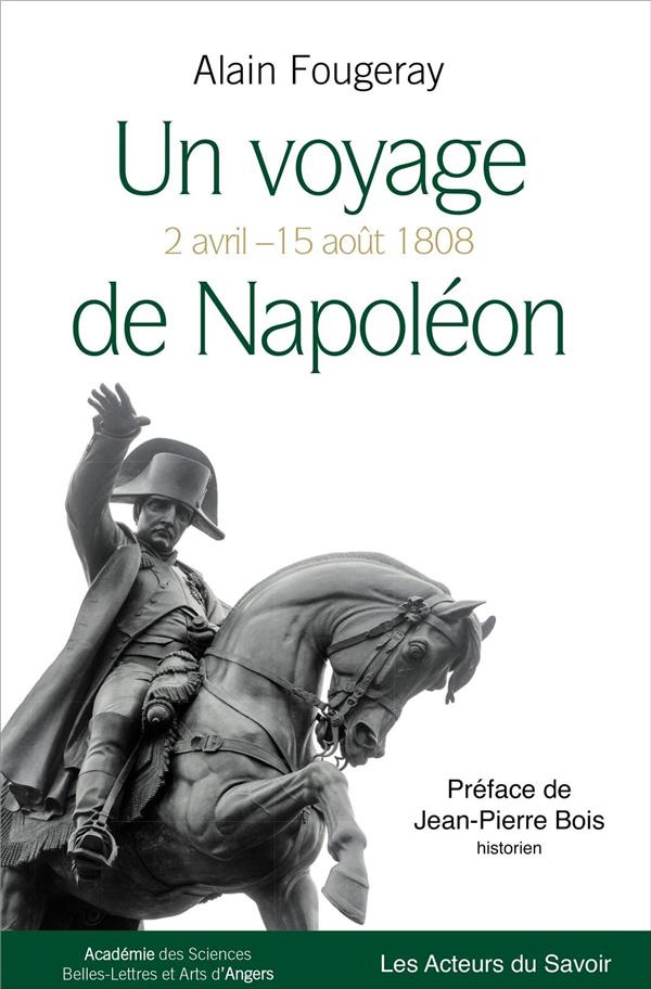 Fougeray-Casamayou_Alain_Bois_Jean-Pierre-Un_voyage_de_Napol_on._2_avril_-_15_ao_t_1808-9791097108540_0